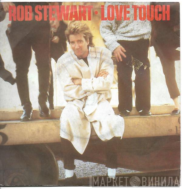  Rod Stewart  - Love Touch