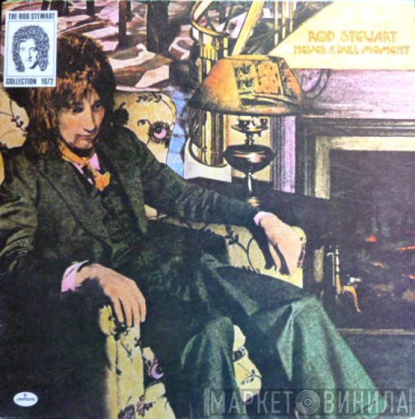  Rod Stewart  - Never A Dull Moment