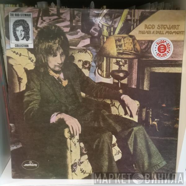  Rod Stewart  - Never A Dull Moment