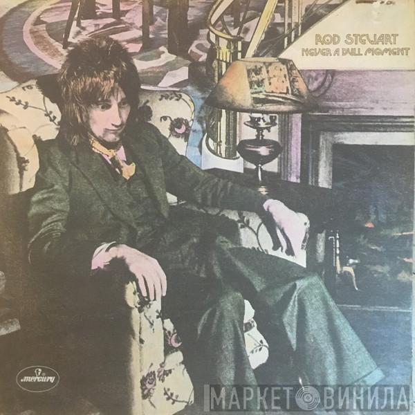  Rod Stewart  - Never A Dull Moment