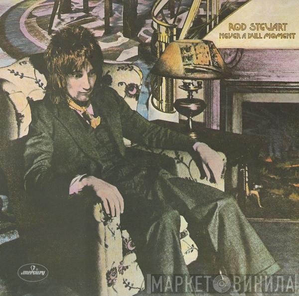  Rod Stewart  - Never A Dull Moment