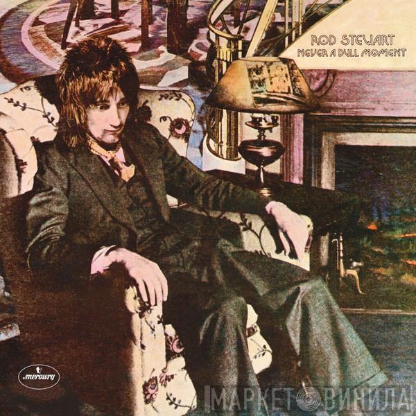  Rod Stewart  - Never A Dull Moment