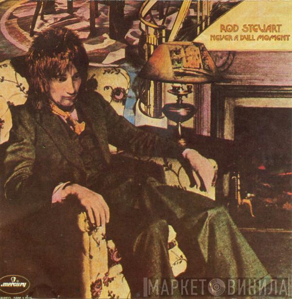  Rod Stewart  - Never A Dull Moment