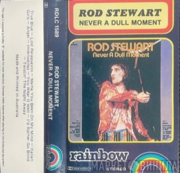  Rod Stewart  - Never A Dull Moment