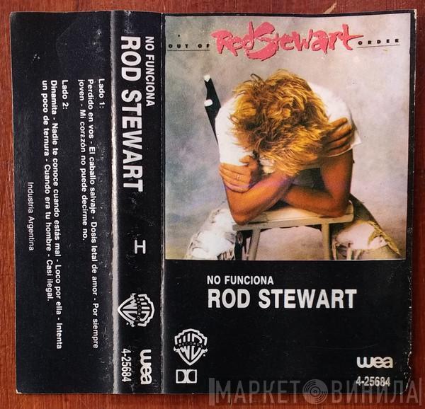  Rod Stewart  - No Funciona = Out Of Order