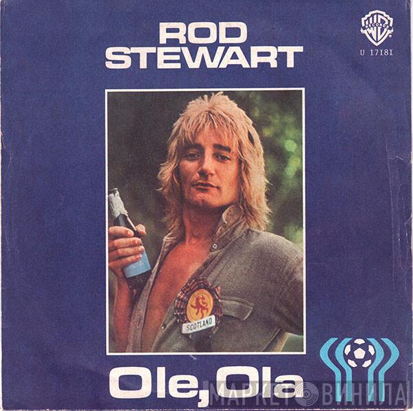  Rod Stewart  - Ole, Ola