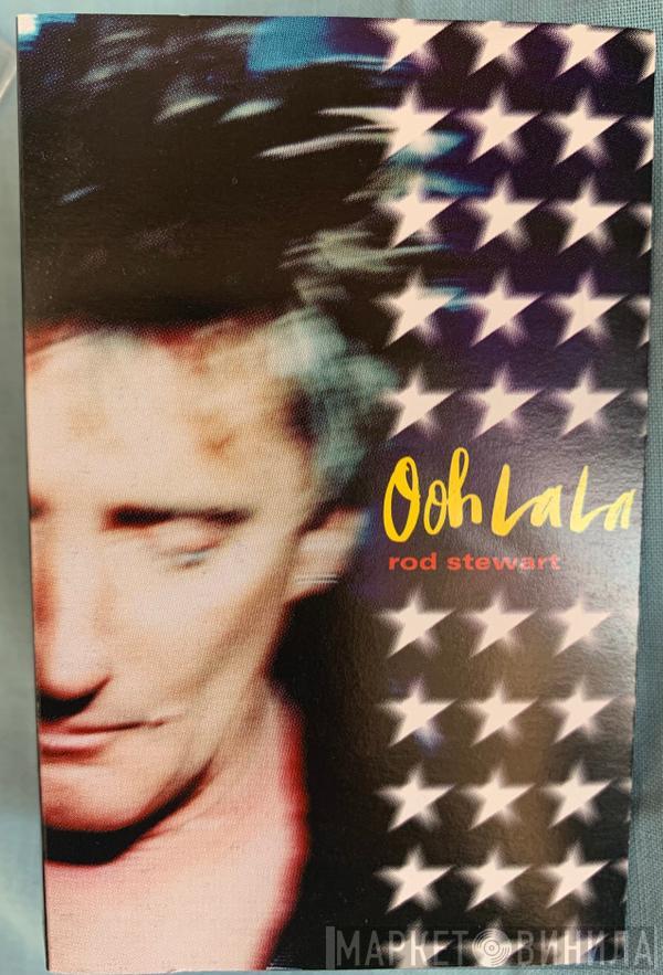 Rod Stewart - Ooh La La