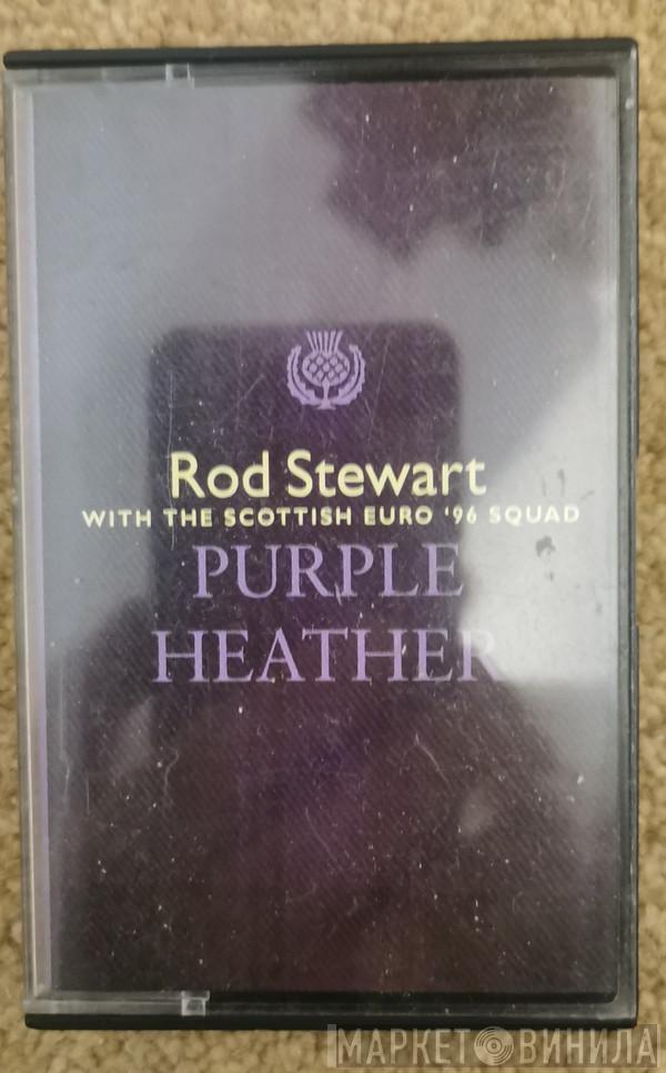 Rod Stewart - Purple Heather