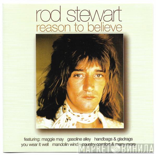 Rod Stewart - Reason To Believe
