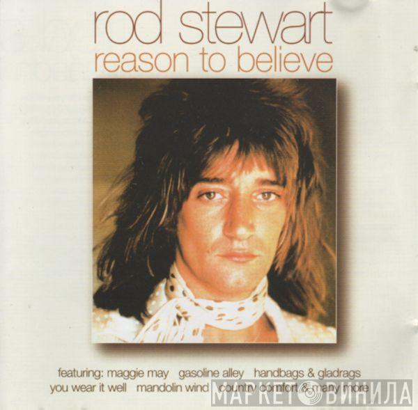 Rod Stewart - Reason To Believe