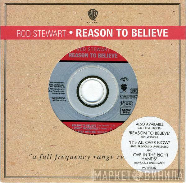 Rod Stewart - Reason To Believe