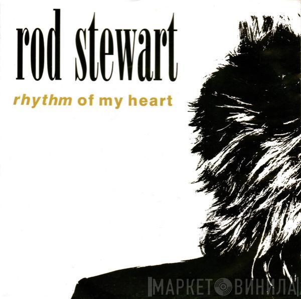  Rod Stewart  - Rhythm Of My Heart