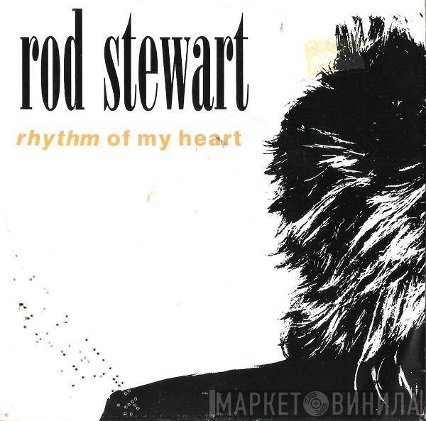  Rod Stewart  - Rhythm Of My Heart