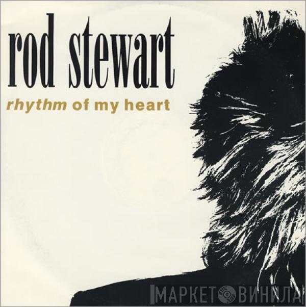 Rod Stewart - Rhythm Of My Heart