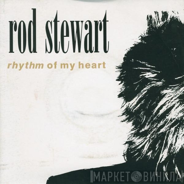 Rod Stewart - Rhythm Of My Heart