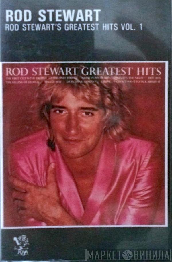  Rod Stewart  - Rod Stewart's Greatest Hits Vol. 1