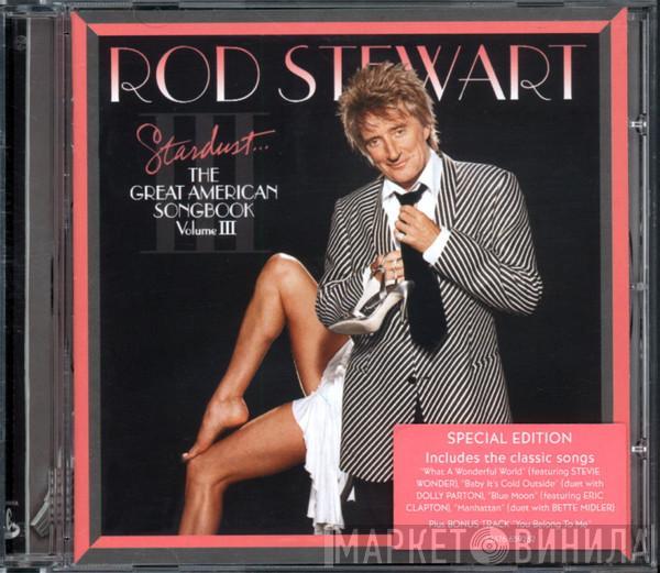 Rod Stewart - Stardust... The Great American Songbook Volume III