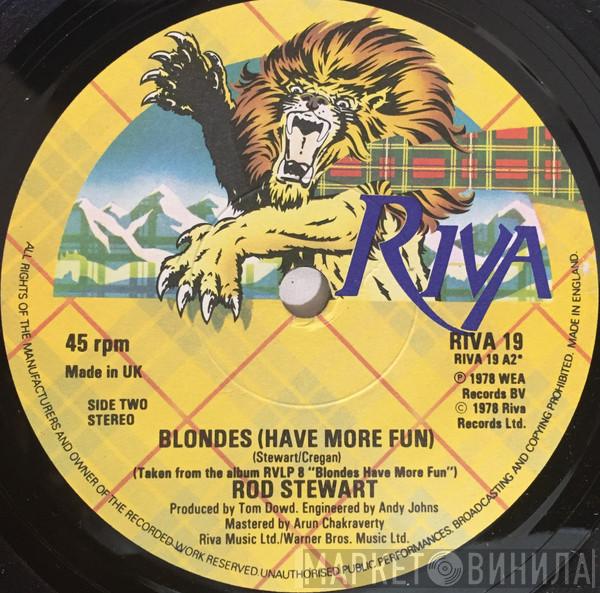Rod Stewart - The Best Days Of My Life / Blondes (Have More Fun)