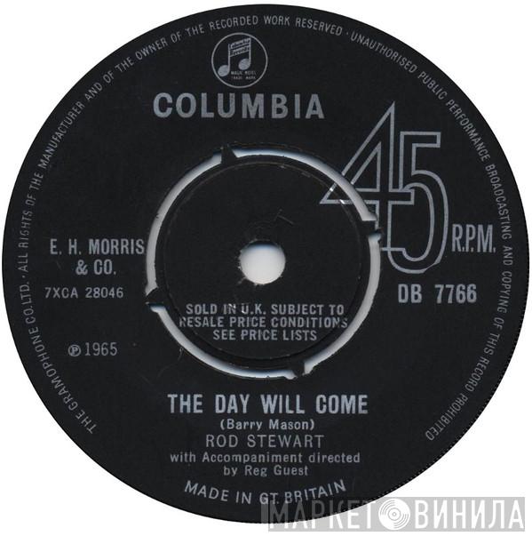  Rod Stewart  - The Day Will Come