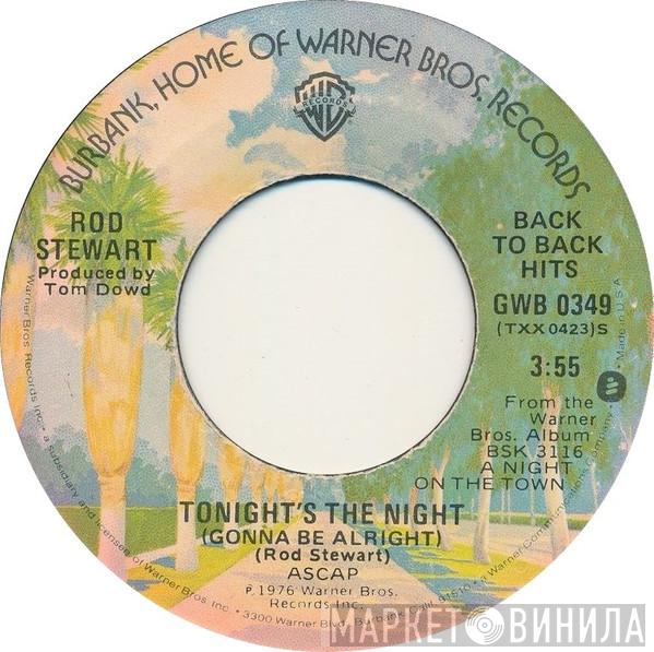 Rod Stewart - The First Cut Is The Deepest / Tonight's The Night (Gonna Be Alright)