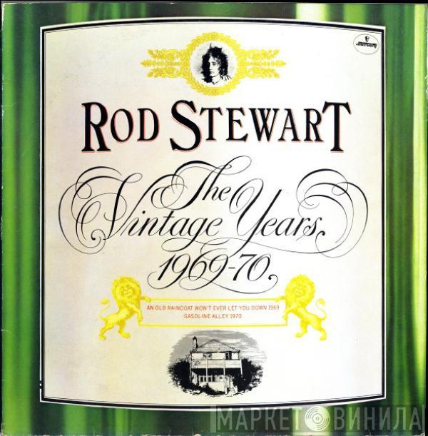 Rod Stewart - The Vintage Years 1969-70