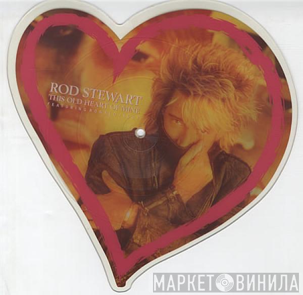  Rod Stewart  - This Old Heart Of Mine