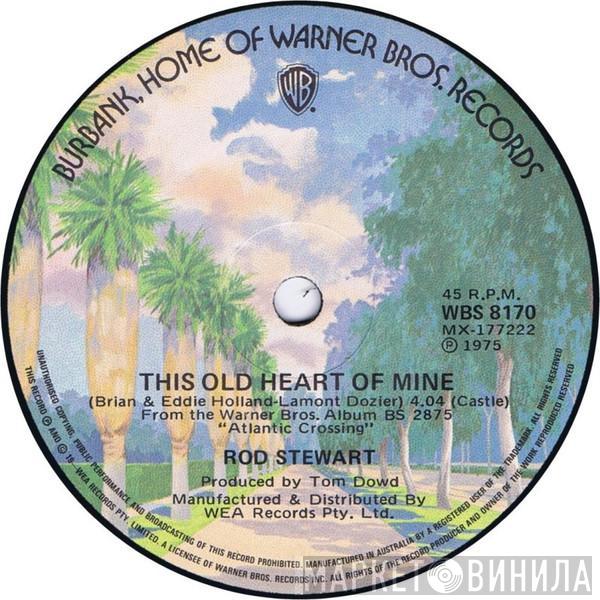  Rod Stewart  - This Old Heart Of Mine