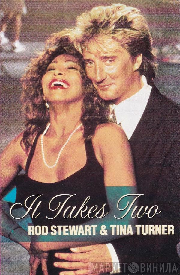 Rod Stewart, Tina Turner - It Takes Two