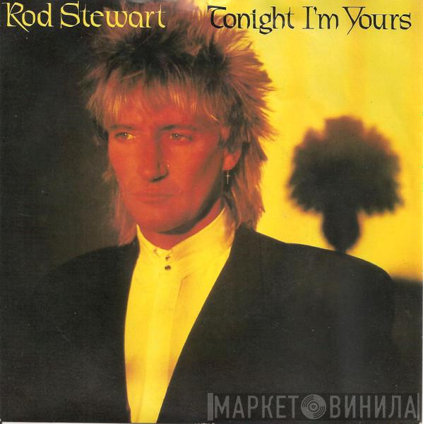  Rod Stewart  - Tonight I'm Yours