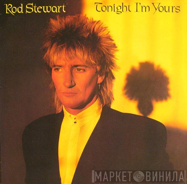  Rod Stewart  - Tonight I'm Yours