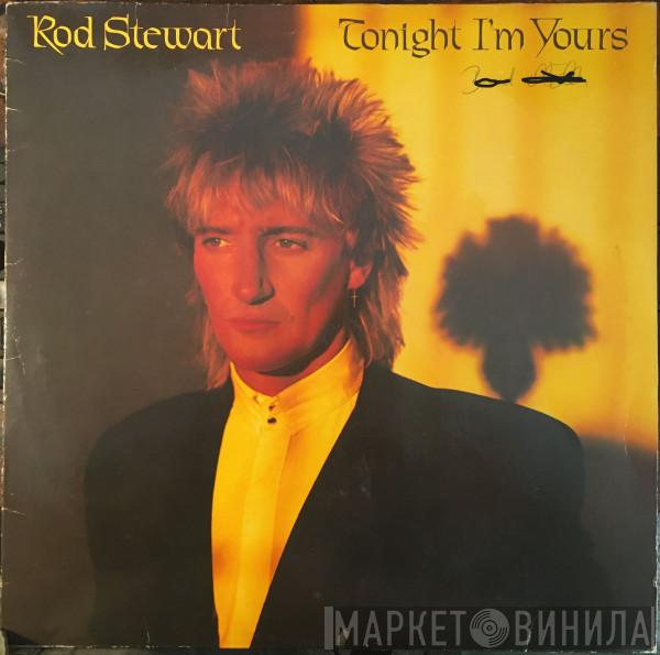 Rod Stewart - Tonight I'm Yours