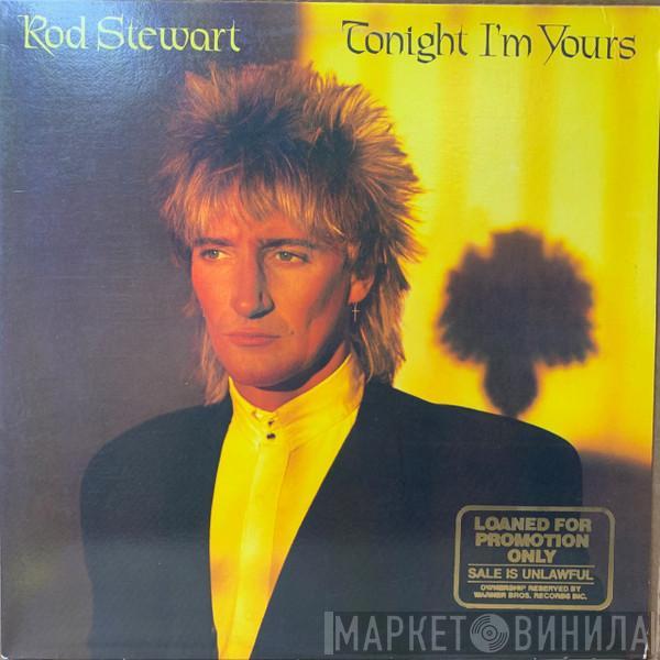  Rod Stewart  - Tonight I'm Yours