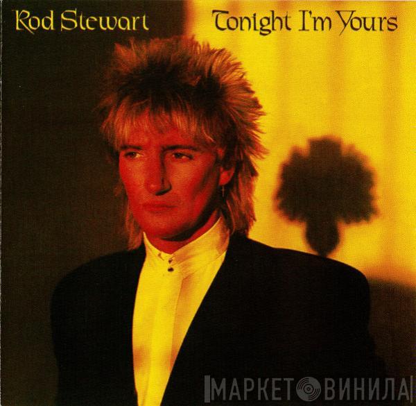  Rod Stewart  - Tonight I'm Yours