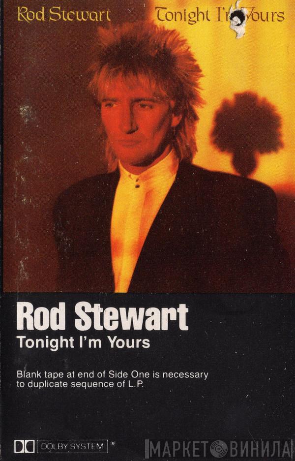  Rod Stewart  - Tonight I'm Yours