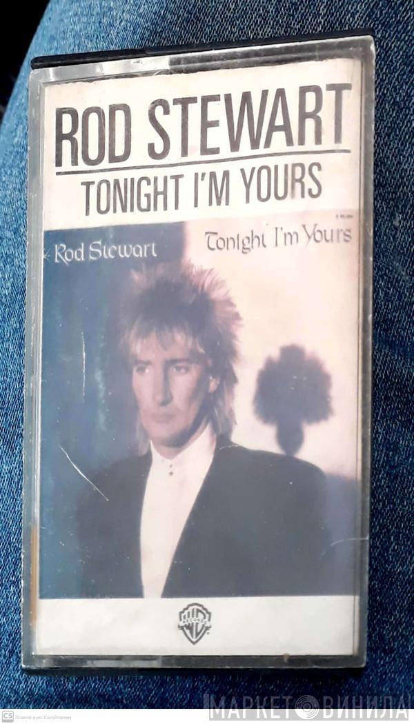  Rod Stewart  - Tonight I'm Yours