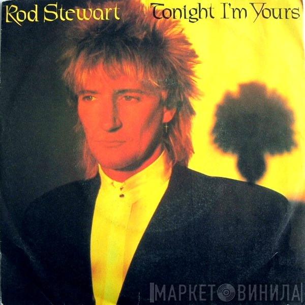  Rod Stewart  - Tonight I'm Yours