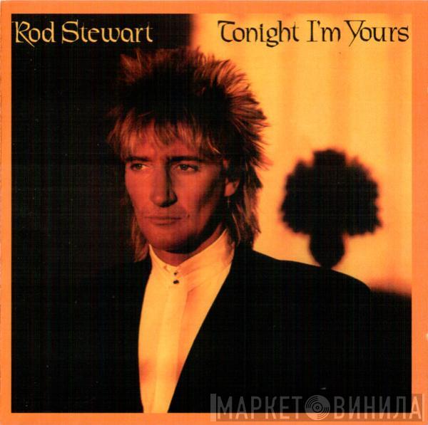  Rod Stewart  - Tonight I'm Yours