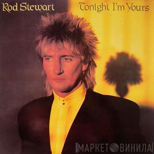  Rod Stewart  - Tonight I'm Yours