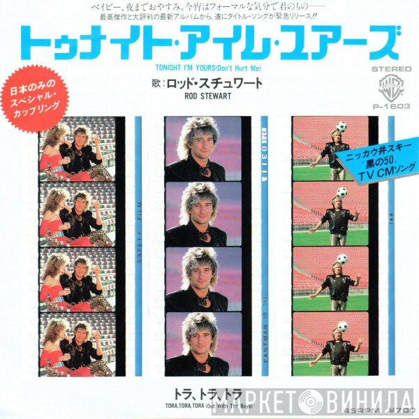 Rod Stewart - Tonight I'm Yours