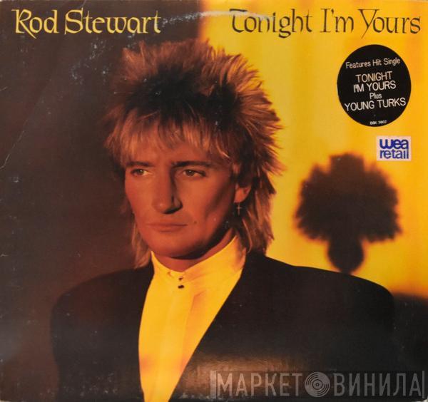  Rod Stewart  - Tonight I'm Yours