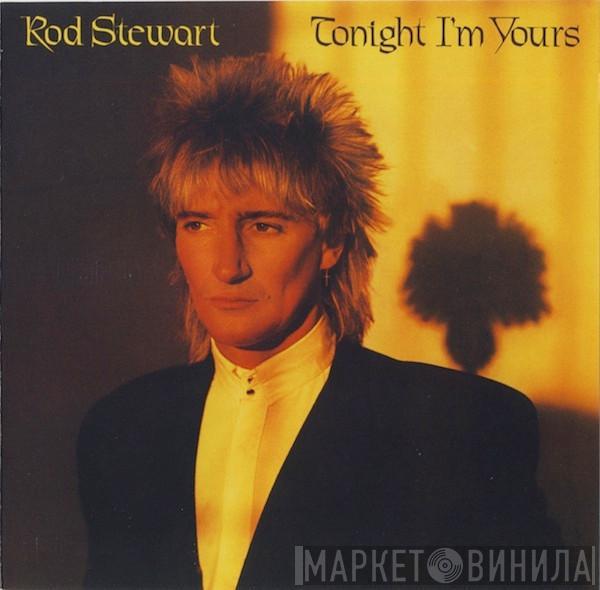  Rod Stewart  - Tonight I'm Yours