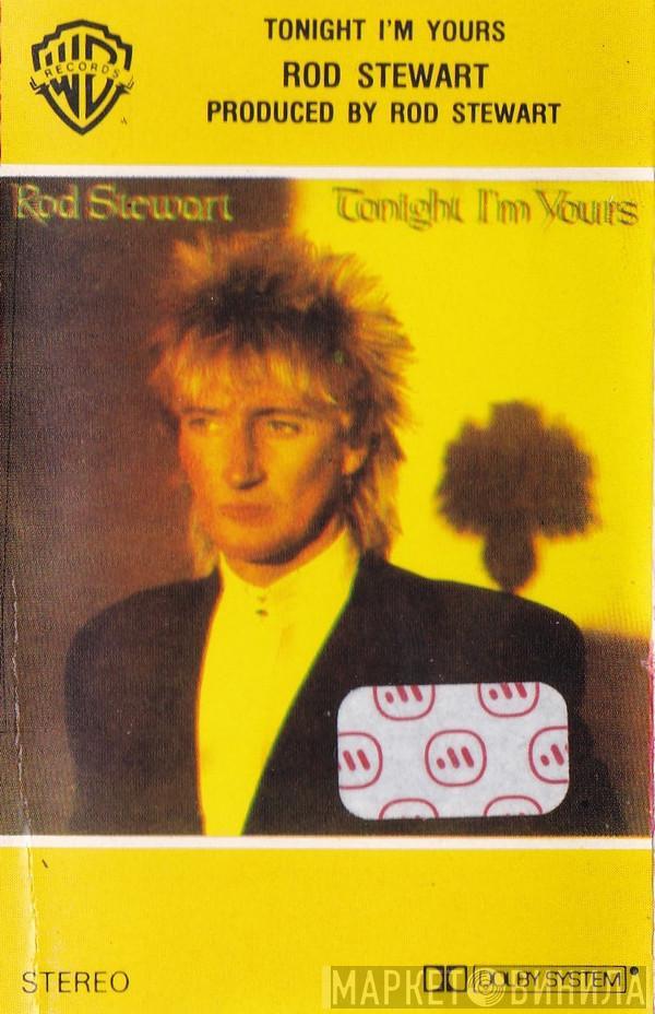  Rod Stewart  - Tonight I'm Yours