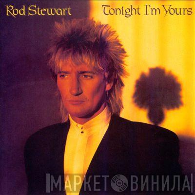  Rod Stewart  - Tonight I'm Yours