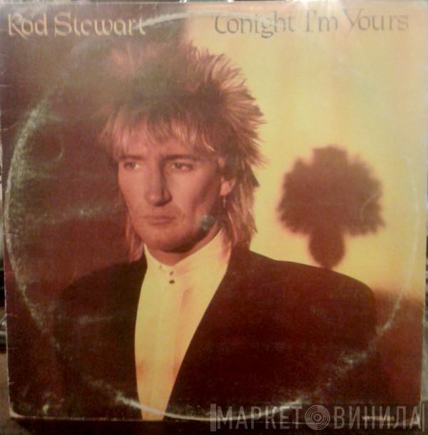  Rod Stewart  - Tonight I'm Yours