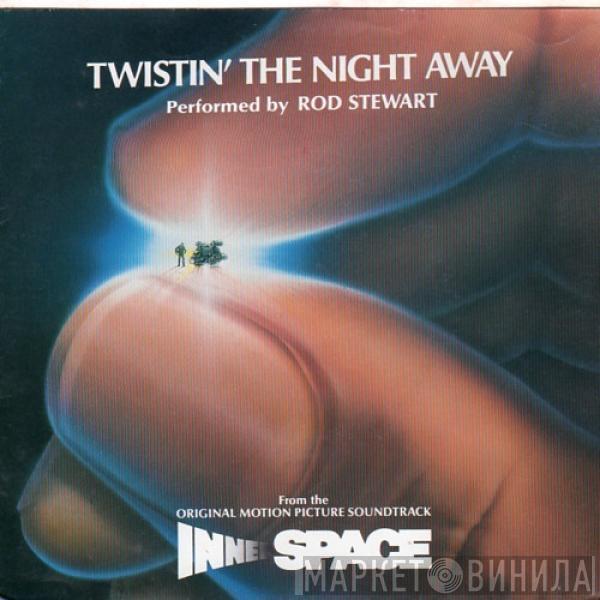  Rod Stewart  - Twistin' The Night Away