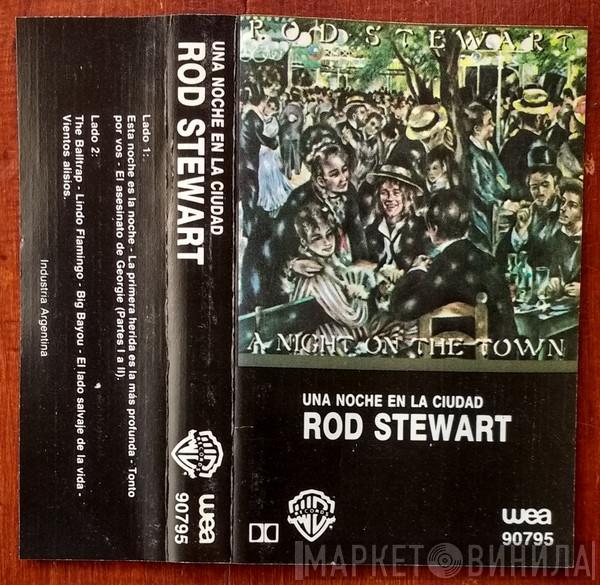  Rod Stewart  - Una Noche En La Ciudad = A Night On The Town