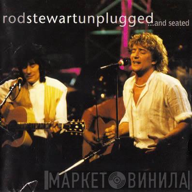  Rod Stewart  - Unplugged ...And Seated