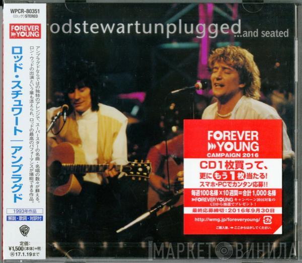  Rod Stewart  - Unplugged ...And Seated
