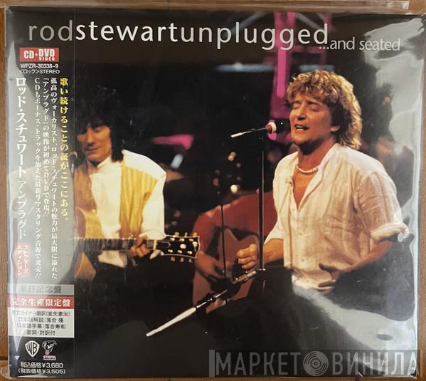  Rod Stewart  - Unplugged ...And Seated