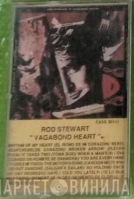  Rod Stewart  - Vagabond Heart